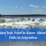 Everything You Need to Know About Iguazu Falls in Argentina